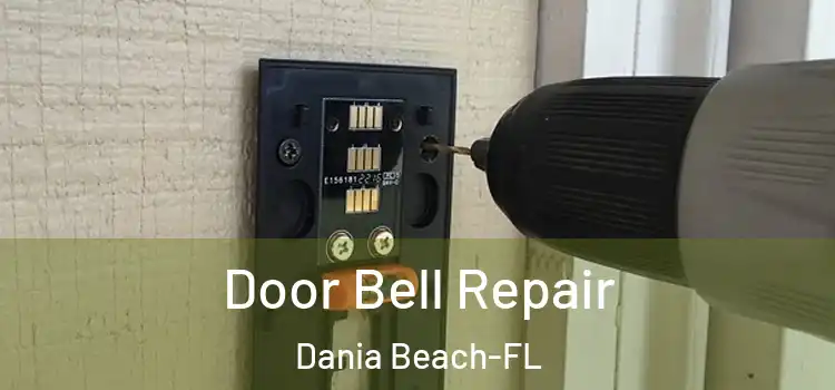 Door Bell Repair Dania Beach-FL