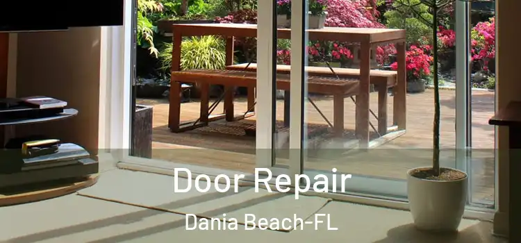 Door Repair Dania Beach-FL